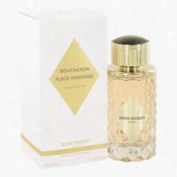 Boucheron Place Vvendome Perfume From Boucheron, 3.4 Oz Eau De Parf Um Spray For Women