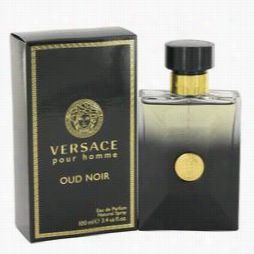 Versace Pour Homme Oud Noir Cologne By Versace, 3.4 Oz Eau De Parfum Spray For Men