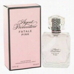 Agent Provocateur Fatale Pink Perfume B Yagent Provocateur, 3.4 Oz Eau De Parfum Spray For Women