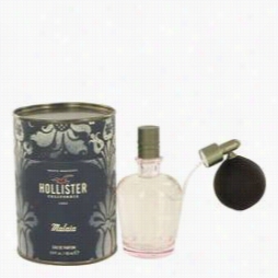 Hollistre Malaia Perfume By Hollister, 2 Oz Eau De Parfum Spray For Women