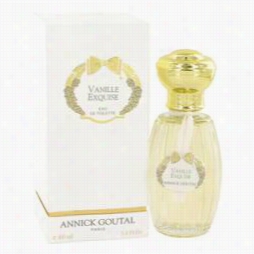 Vanille Exquiise Perfumeby Annick Goutal, 3.4 Oz  Eau De Toilette Spray For Women