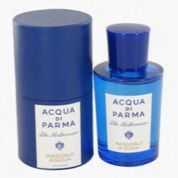 Blu Mediterraneo Mandorlo Di Socilia Perfume By Acqua Di Arma ,2.5 Oz Eau De Toilette Spray For Women