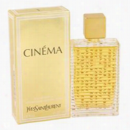 Cinema Perfume By Yves Saint Laurent, 1.6 Oz  Eau De Parfum Spray For Women