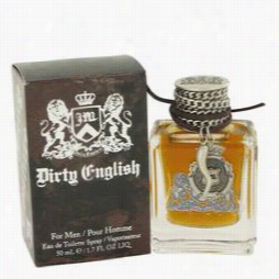 Dirty English Cologne By Juicy Couture, 1.7 Oz Eau De Toiette Spray For Men