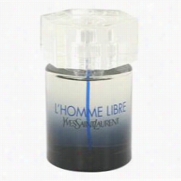 L'homme Libre Cologne By Yves Saint Laurent, 3.3 Oz Eau De Toieltte Spray (tester)) For Men