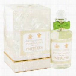 Empressa Perfume By Penhaligon's, 3.4 Oz Eau De Toilette Spray For Women
