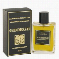 Jardins D'ecrivains George Perfume By Jardins D'erivains, 3.4 Oz Eau De Parfum Spray For Women