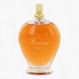 Femme Rochas Perfume By Rochas, 3.3 Oz Eau De Toilette Spray (tester) For Wome N