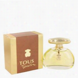 Tous Touch Perfume By Tous, 3.4 Oz Eau De Toilette Spray For Women