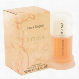 Roma Perfume By Laura Biagiotti, 1.7 Oz Eau De Toilette Spray For Women