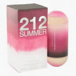 212 Summer Perfume By Carolina Herrera, 2 Ozz Eau De Toilett Spray (limited Editino) For Women