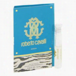 Roberto Cavalli Acqua Ssample By Roberto Cavalli, .04 Oz Vi Al (sample) For Women