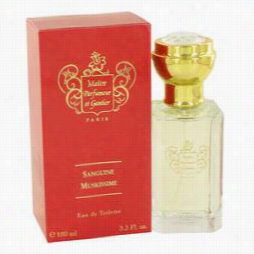 Sanguine Muskissime Perfume By Maitre Aprfumeur Et Gantier, 3.3 Oz Eau De Toilette Spra For Women