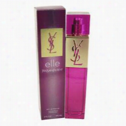 Elle Perfume Byyves Saint Laurent, 3 Oz Eau De Parfum Spray For Women