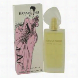 Hanae Mori  Haute Couture Perfume By Hanae Mori, 1.7 Oz Eau De Toilette Spray For Women